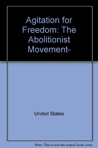9780471576235: Agitation for freedom: The abolitionist movement, (Problems in American history)