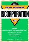 The Small Business Incorporation Kit (9780471576525) by Davidson, Robert L.