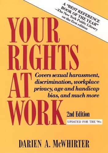 Your Rights at Work (9780471576938) by McWhirter, Darien A.