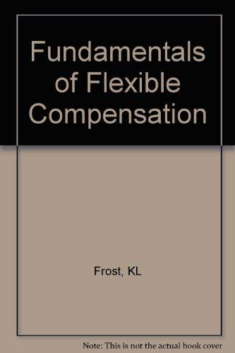 Stock image for Fundamentals of Flexible Compensation,2nd edition for sale by Bingo Books 2