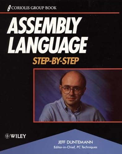 9780471578147: Assembly Language: Step-by-step (Coriolis Group Book)