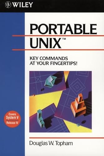 Portable UNIX (9780471579267) by Topham, Douglas W.