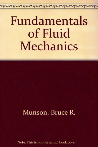 Beispielbild fr Fundamentals of Fluid Mechanics zum Verkauf von Better World Books