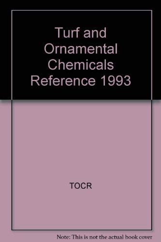 Stock image for Turf & Ornamental Chemicals Reference/1993. 2nd Edition. for sale by Bingo Used Books