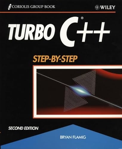 Stock image for Turbo C++ : Step-by-Step for sale by Better World Books