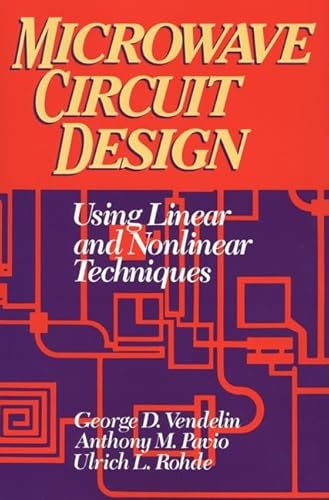 Imagen de archivo de Microwave Circuit Design: Using Linear and Nonlinear. a la venta por Books Puddle