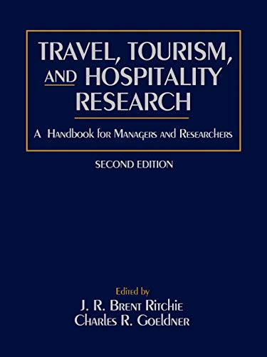 Beispielbild fr Travel, Tourism, and Hospitality Research: A Handbook for Managers and Researchers zum Verkauf von Anybook.com