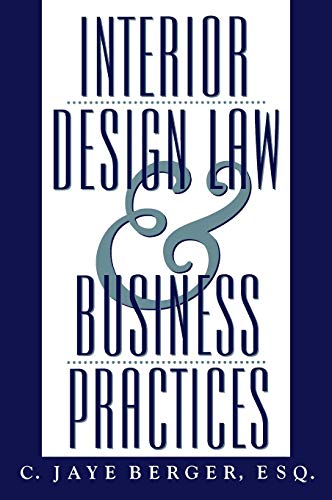 Beispielbild fr Interior Design Law and Business Practices zum Verkauf von Better World Books