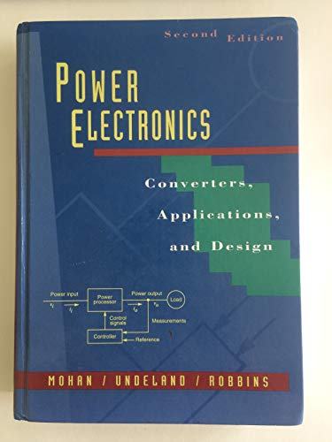 Beispielbild fr Power Electronics: Converters, Applications, and Design zum Verkauf von WorldofBooks