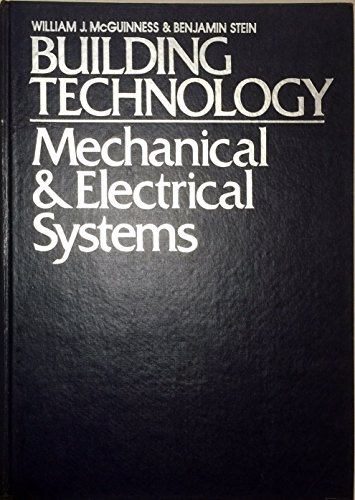 Beispielbild fr Building Technology : Mechanical and Electrical Systems zum Verkauf von Better World Books: West