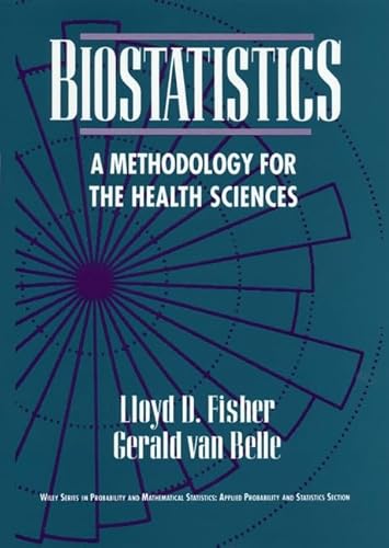 9780471584650: Biostatistics: A Methodology for the Health Sciences