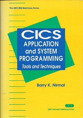 9780471584773: Cics Application and System Programming: Tools and Techniques