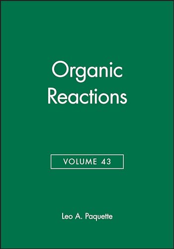 Stock image for Organic Reactions (Volume 43) for sale by Speedy Book