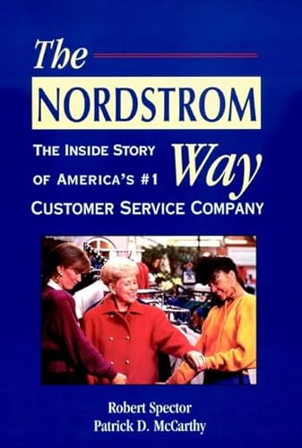 Beispielbild fr The Nordstrom Way: The Inside Story of America's Number 1 Customer Service Company zum Verkauf von WorldofBooks