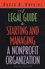 Imagen de archivo de Starting and Managing a Nonprofit Organization : Legal Guide a la venta por Better World Books