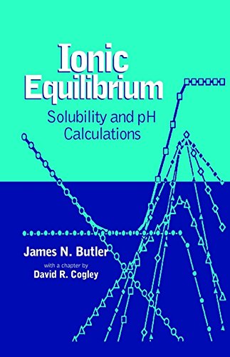 Beispielbild fr Ionic Equilibrium   Solubility and pH Calculations zum Verkauf von Revaluation Books