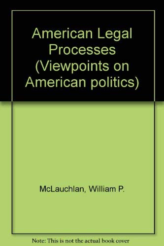 Beispielbild fr American Legal Processes (Wiley Series in Management and Administration) zum Verkauf von Amazing Books Pittsburgh