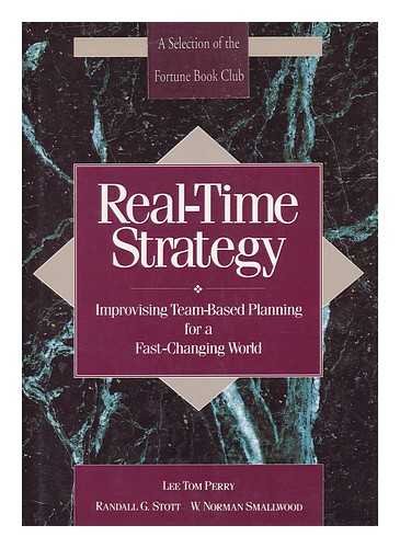 9780471585640: Real-Time Strategy: Improvising Team-Based Planning for a Fast-Changing World