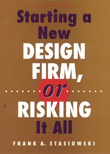 Stock image for Starting a New Design Firm, or Risking It All for sale by ThriftBooks-Atlanta