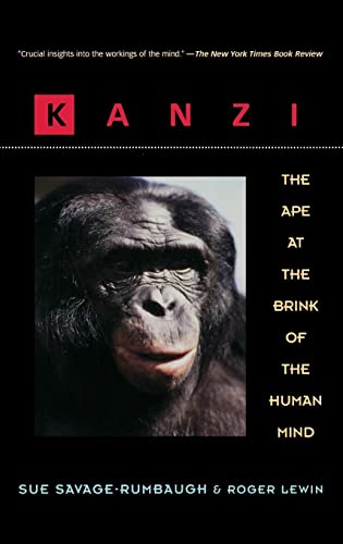 Imagen de archivo de Kanzi: The Ape at the Brink of the Human Mind a la venta por HPB-Ruby