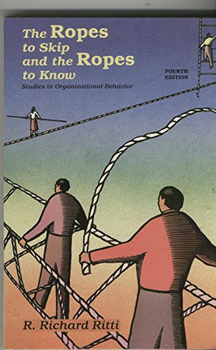 Imagen de archivo de The Ropes to Skip and the Ropes to Know: Studies in Organizational Behavior (Wiley Series in Management) a la venta por Wonder Book