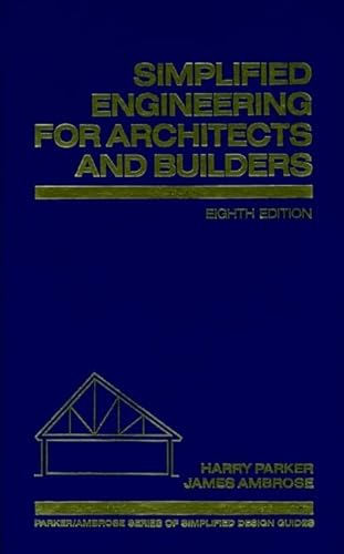 Stock image for Simplified Engineering for Architects and Builders for sale by Better World Books