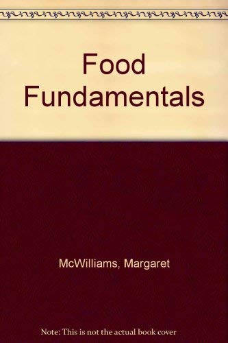 Beispielbild fr Food Fundamentals zum Verkauf von Better World Books