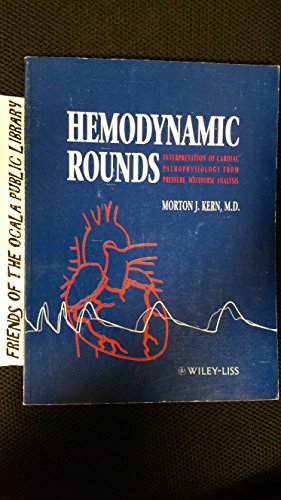 9780471588252: Hemodynamic Rounds: Interpretation of Cardiac Pathophysiology from Pressure Waveform Analysis