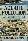 Beispielbild fr Aquatic Pollution: An Introductory Text (Environmental Science and Technology) zum Verkauf von Buchpark