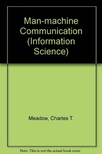 Stock image for MAN-MACHINE COMMUNICATION for sale by Neil Shillington: Bookdealer/Booksearch