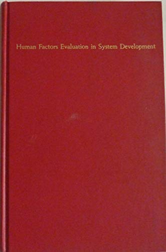 Beispielbild fr Human Factors Evaluation in System Development zum Verkauf von Better World Books