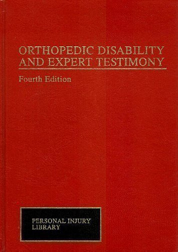 Stock image for Orthopedic Disability and Expert Testimony (Personal Injury Library) for sale by HPB-Red