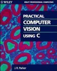 Imagen de archivo de Practical Computer Vision Using C a la venta por HPB-Red