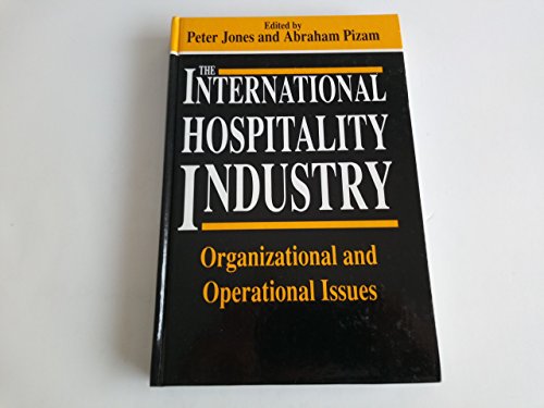 Stock image for The International Hospitality Industry: Organizational and Operational Issues for sale by ThriftBooks-Atlanta