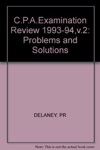 CPA Exam Review: Problems and Solutions (9780471594390) by Patrick R. Delaney