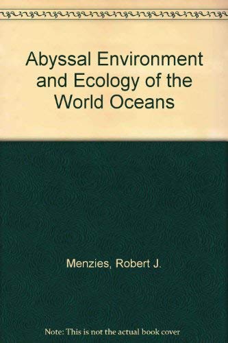 Imagen de archivo de Abyssal Environment and Ecology of the World Oceans a la venta por BookHolders