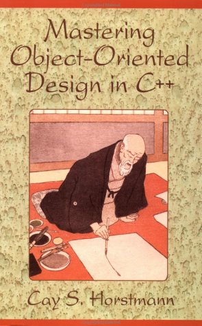 Stock image for Mastering Object-Oriented Design in C++ for sale by Better World Books