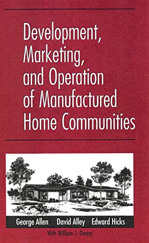 Beispielbild fr Development, Marketing and Operation of Manufactured Home Communities zum Verkauf von Better World Books