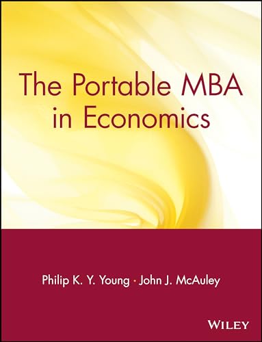 Imagen de archivo de The Portable MBA in Economics a la venta por Wonder Book