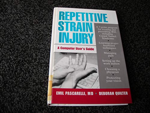 Imagen de archivo de Repetitive Strain Injury : A Computer User's Guide a la venta por Better World Books: West