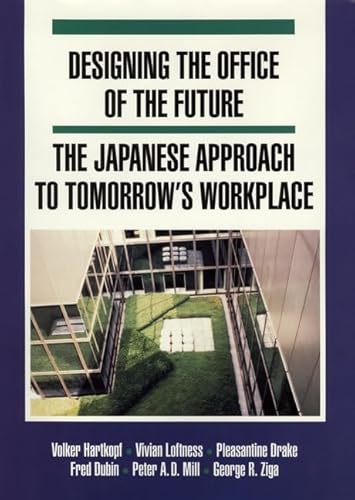 Designing the Office of the Future: The Japanese Approach to Tomorrow's Workplace