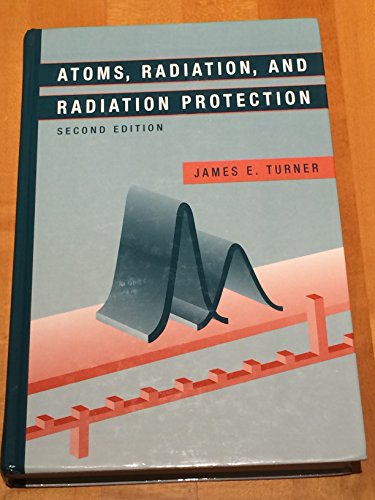9780471595816: Atoms, Radiation, and Radiation Protection