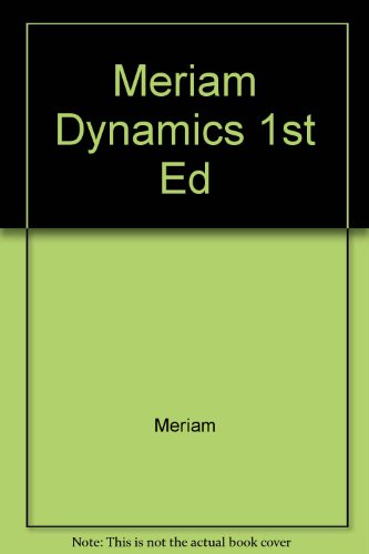 Meriam Dynamics 1st Ed (9780471596004) by Sandy Levin