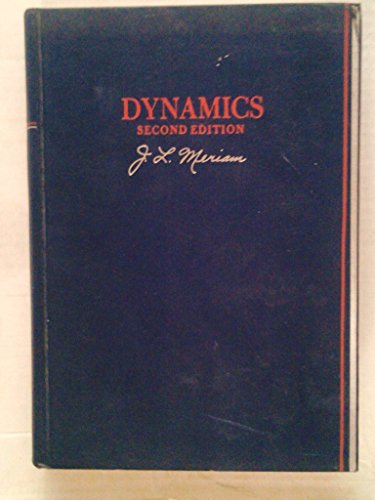 Dynamics (9780471596011) by J.L. Meriam