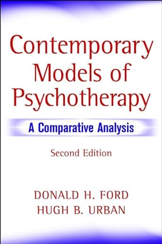 Contemporary Models of Psychotherapy 2E - Ford, Donald H.