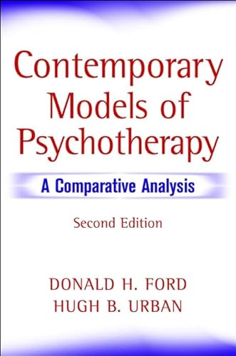 Contemporary Models of Psychotherapy : A Comparative Analysis - Ford, Donald H., Urban, Hugh B.