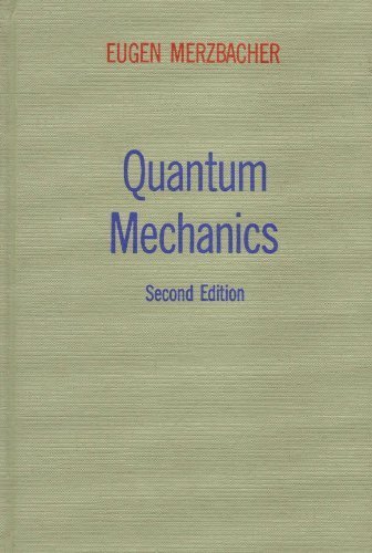 Imagen de archivo de Quantum Mechanics, 2nd Edition Eugen Merzbacher a la venta por Vintage Book Shoppe