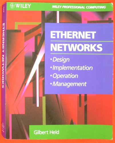 Stock image for Ethernet Networks: Design, Implementation, Operation, Management (Wiley Professional Computing) for sale by ThriftBooks-Dallas
