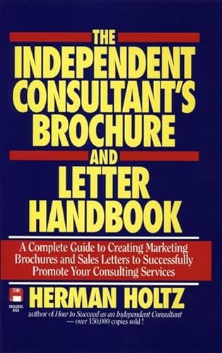 Beispielbild fr The Independent Consultant's Brochure and Letter Handbook zum Verkauf von Wonder Book