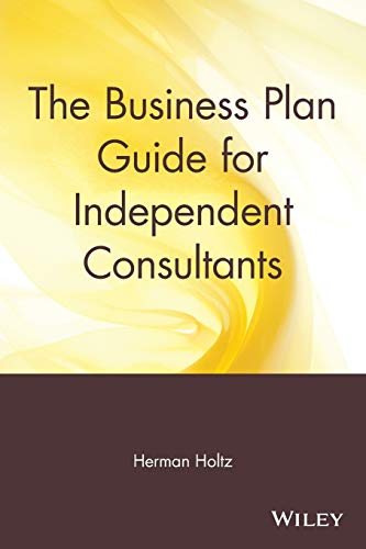 Beispielbild fr The Business Plan Guide for Independent Consultants zum Verkauf von Wonder Book